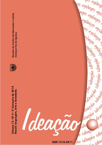					Visualizar v. 12 n. 2 (2010): Dossiê: Linguagem, Arte e Sociedade
				