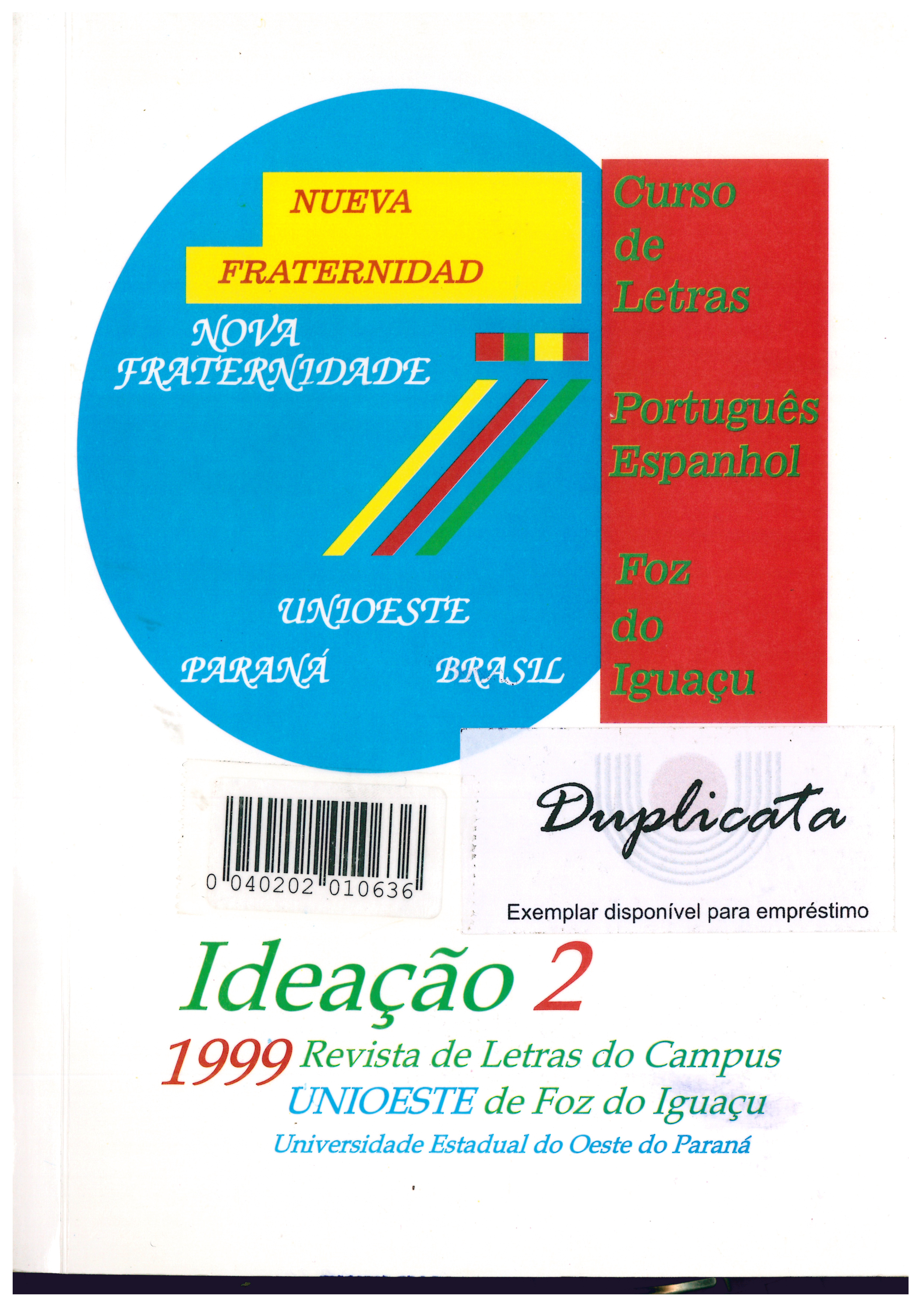					Visualizar v. 2 n. 1 (1999)
				