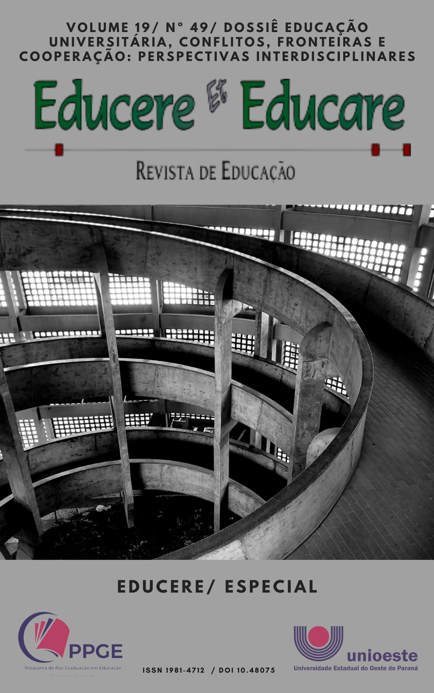 					View Vol. 19 No. 49 (2024): Dossiê Educação universitária, conflitos, fronteiras e cooperação: perspectivas interdisciplinares
				