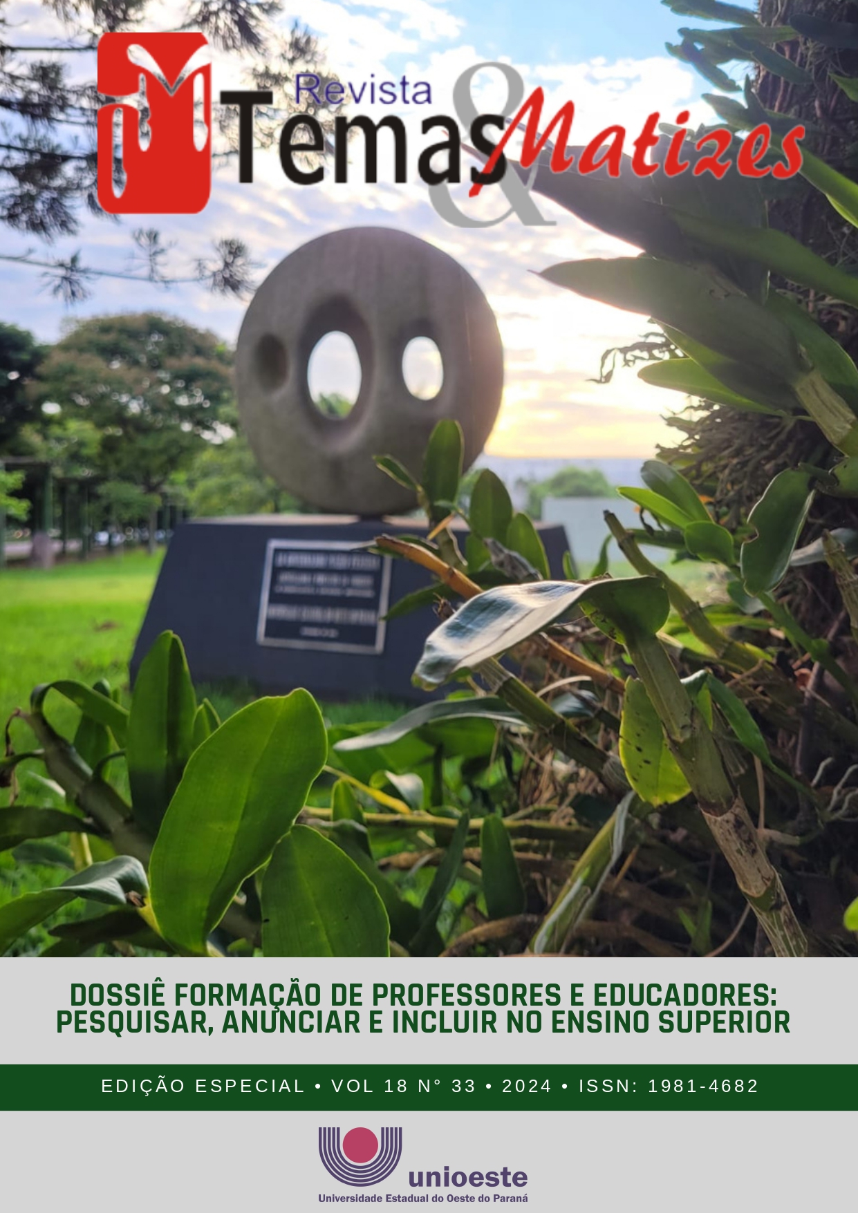 					Visualizar v. 18 n. 33 (2024): Dossiê Formação de professores e educadores: pesquisar, anunciar e incluir no Ensino Superior
				